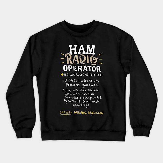 Ham Radio Operator Crewneck Sweatshirt by yeoys